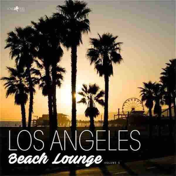 【迷幻沙发】VA-2022-LosAngelesBeachLoungeVol.5(FLAC)