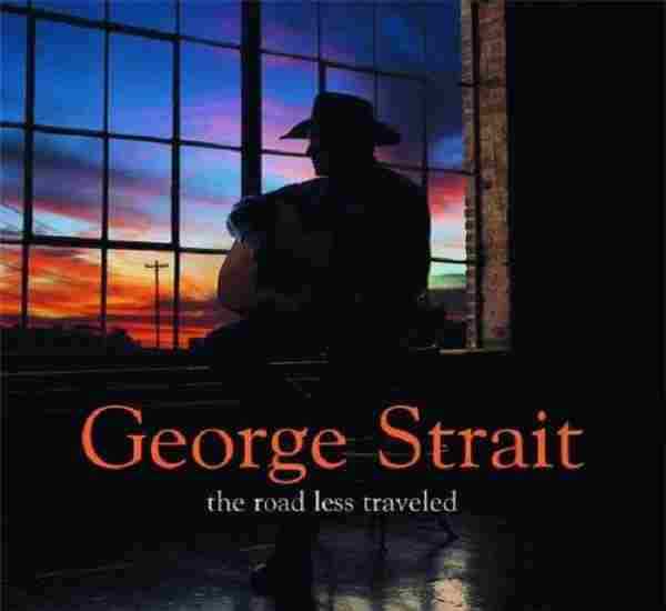 【欧美乡村】GeorgeStrait-2001-TheRoadLessTraveled(FLAC)