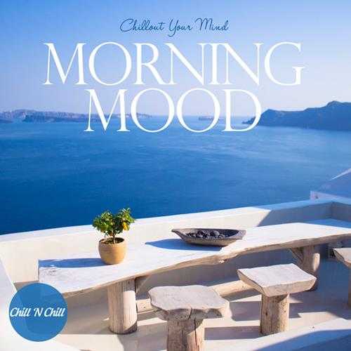 【休闲沙发】VA-2023-MorningMood：ChilloutYourMind(FLAC)